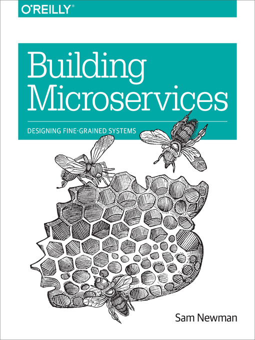 Title details for Building Microservices by Sam Newman - Available